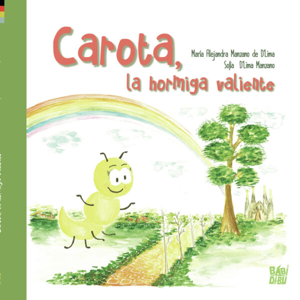 Carota La Hormiga Valiente